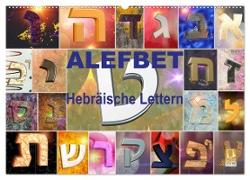 Alefbet Hebräische Lettern (Wandkalender 2024 DIN A2 quer), CALVENDO Monatskalender