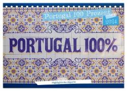 Portugal 100 Prozent (Tischkalender 2024 DIN A5 quer), CALVENDO Monatskalender