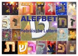 Alefbet Hebräische Lettern (Tischkalender 2024 DIN A5 quer), CALVENDO Monatskalender