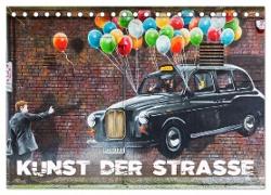 Kunst der Strasse (Tischkalender 2024 DIN A5 quer), CALVENDO Monatskalender