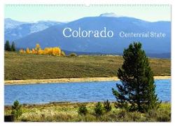 Colorado - Centennial State (Wandkalender 2024 DIN A2 quer), CALVENDO Monatskalender