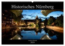 Historisches Nürnberg (Wandkalender 2024 DIN A2 quer), CALVENDO Monatskalender