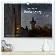 Das mittelalterliche Rothenburg (hochwertiger Premium Wandkalender 2024 DIN A2 quer), Kunstdruck in Hochglanz