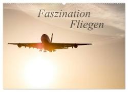 Faszination Fliegen (Wandkalender 2024 DIN A2 quer), CALVENDO Monatskalender