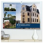 Wesseling am Rhein (hochwertiger Premium Wandkalender 2024 DIN A2 quer), Kunstdruck in Hochglanz