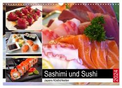Sashimi und Sushi. Japans Köstlichkeiten (Wandkalender 2024 DIN A3 quer), CALVENDO Monatskalender