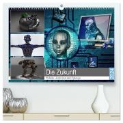 Die Zukunft. Roboter, Androiden und Cyborgs (hochwertiger Premium Wandkalender 2024 DIN A2 quer), Kunstdruck in Hochglanz