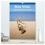Boa Vista - Juwel im Atlantischen Ozean (hochwertiger Premium Wandkalender 2024 DIN A2 hoch), Kunstdruck in Hochglanz
