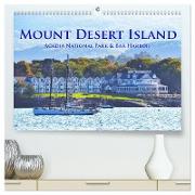 Mount Desert Island Acadia National Park und Bar Harbor (hochwertiger Premium Wandkalender 2024 DIN A2 quer), Kunstdruck in Hochglanz