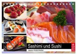 Sashimi und Sushi. Japans Köstlichkeiten (Tischkalender 2024 DIN A5 quer), CALVENDO Monatskalender