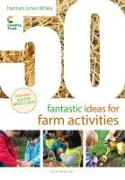 50 Fantastic Ideas for Farm Activities