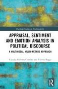 Appraisal, Sentiment and Emotion Analysis in Political Discourse