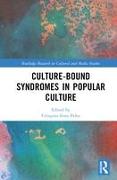 Culture-Bound Syndromes in Popular Culture