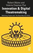 Innovation & Digital Theatremaking