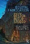 Digital Fabrication and the Design Build Studio