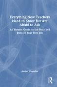 Everything New Teachers Need to Know But Are Afraid to Ask