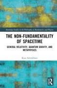 The Non-Fundamentality of Spacetime