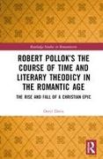 Robert Pollok’s The Course of Time and Literary Theodicy in the Romantic Age