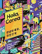 Hola, Corea (Hello, South Korea)