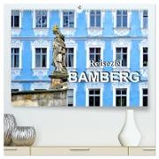 Reiseziel Bamberg (hochwertiger Premium Wandkalender 2024 DIN A2 quer), Kunstdruck in Hochglanz