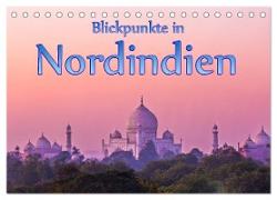 Blickpunkte in Nordindien (Tischkalender 2024 DIN A5 quer), CALVENDO Monatskalender