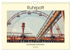 Ruhrpott - Kunstvolle Ansichten (Wandkalender 2024 DIN A4 quer), CALVENDO Monatskalender