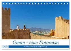 Oman - Eine Fotoreise (Tischkalender 2024 DIN A5 quer), CALVENDO Monatskalender