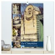 Le Cimetière du Père-Lachaise in Paris (hochwertiger Premium Wandkalender 2024 DIN A2 hoch), Kunstdruck in Hochglanz