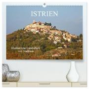 ISTRIEN (hochwertiger Premium Wandkalender 2024 DIN A2 quer), Kunstdruck in Hochglanz
