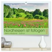 Nordhessen ist fotogen - Werra-Meißner - Edition (hochwertiger Premium Wandkalender 2024 DIN A2 quer), Kunstdruck in Hochglanz