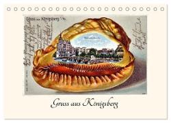 Gruss aus Königsberg (Tischkalender 2024 DIN A5 quer), CALVENDO Monatskalender