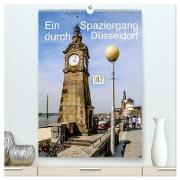 Ein Spaziergang durch Düsseldorf (hochwertiger Premium Wandkalender 2024 DIN A2 hoch), Kunstdruck in Hochglanz