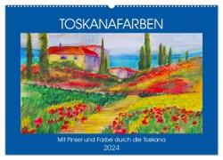Toskanafarben - Mit Pinsel und Farbe durch die Toskana (Wandkalender 2024 DIN A2 quer), CALVENDO Monatskalender