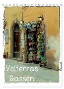 Volterras Gassen (Tischkalender 2024 DIN A5 hoch), CALVENDO Monatskalender