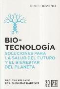 Biotecnología, Soluciones Para La Salud del Futuro