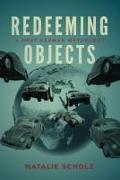 Redeeming Objects
