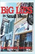 Big Lies in Small Town