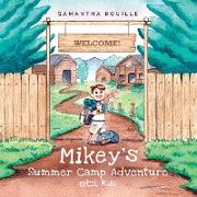 Mikey's Summer Camp Adventure