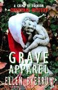 Grave Apparel: A Crime of Fashion Mystery