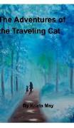 The Adventures of the Traveling Cat: Magic cat and his travels