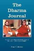 The Dharma Journal: A Quest for Wisdom Leads to Extraordinary Encounters with Wise Men and Women Across the Globe