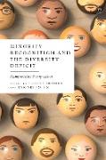 Minority Recognition and the Diversity Deficit