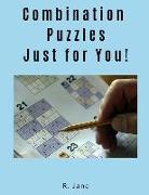 Combination Puzzles: Just for You