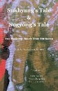 Sukhyang's Tale & Sugy¿ng's Tale