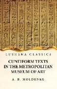 Cuneiform Texts in the Metropolitan Museum of Art
