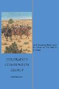 Colorado's Confederate Legacy: And Interesting Facts about the American "Civil War" in the West