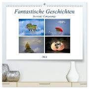 Fantastische Geschichten (hochwertiger Premium Wandkalender 2024 DIN A2 quer), Kunstdruck in Hochglanz