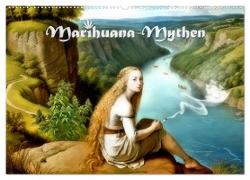 Marihuana-Mythen (Wandkalender 2024 DIN A2 quer), CALVENDO Monatskalender