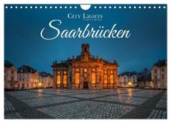 City Lights Saarbrücken (Wandkalender 2024 DIN A4 quer), CALVENDO Monatskalender