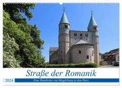 Straße der Romanik im Harz - eine Rundreise von Magdeburg in den Harz (Wandkalender 2024 DIN A2 quer), CALVENDO Monatskalender